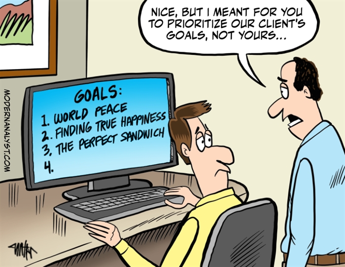 Humor - Cartoon: Prioritize Client's Goals